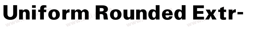 Uniform Rounded Extr字体转换